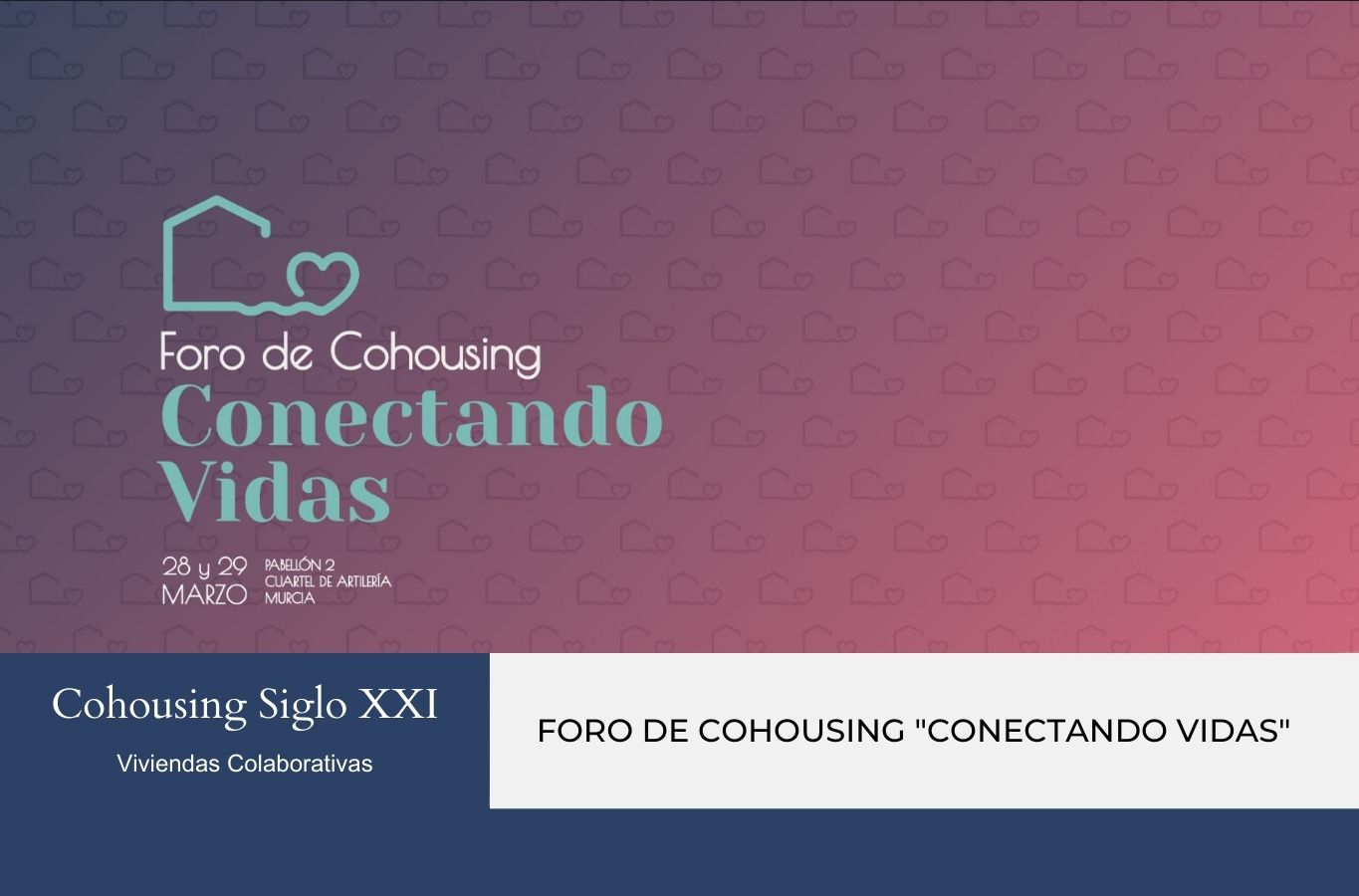 Cohousing Siglo XXI - Foro de Cohousing Murcia Conectando Vidas